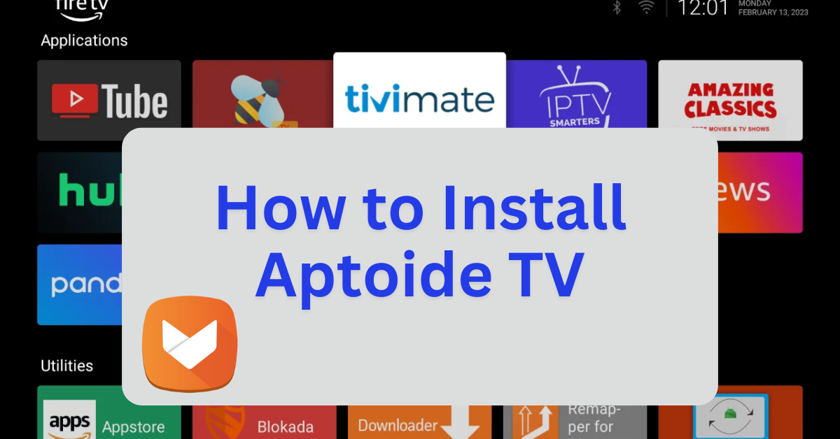 How to Install Aptoide TV on Firestick